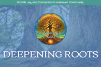 Deepening Roots Retreat