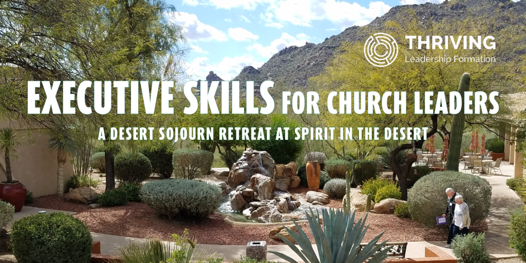 Executive Skills for Church Leaders by Thriving Leadership Formation